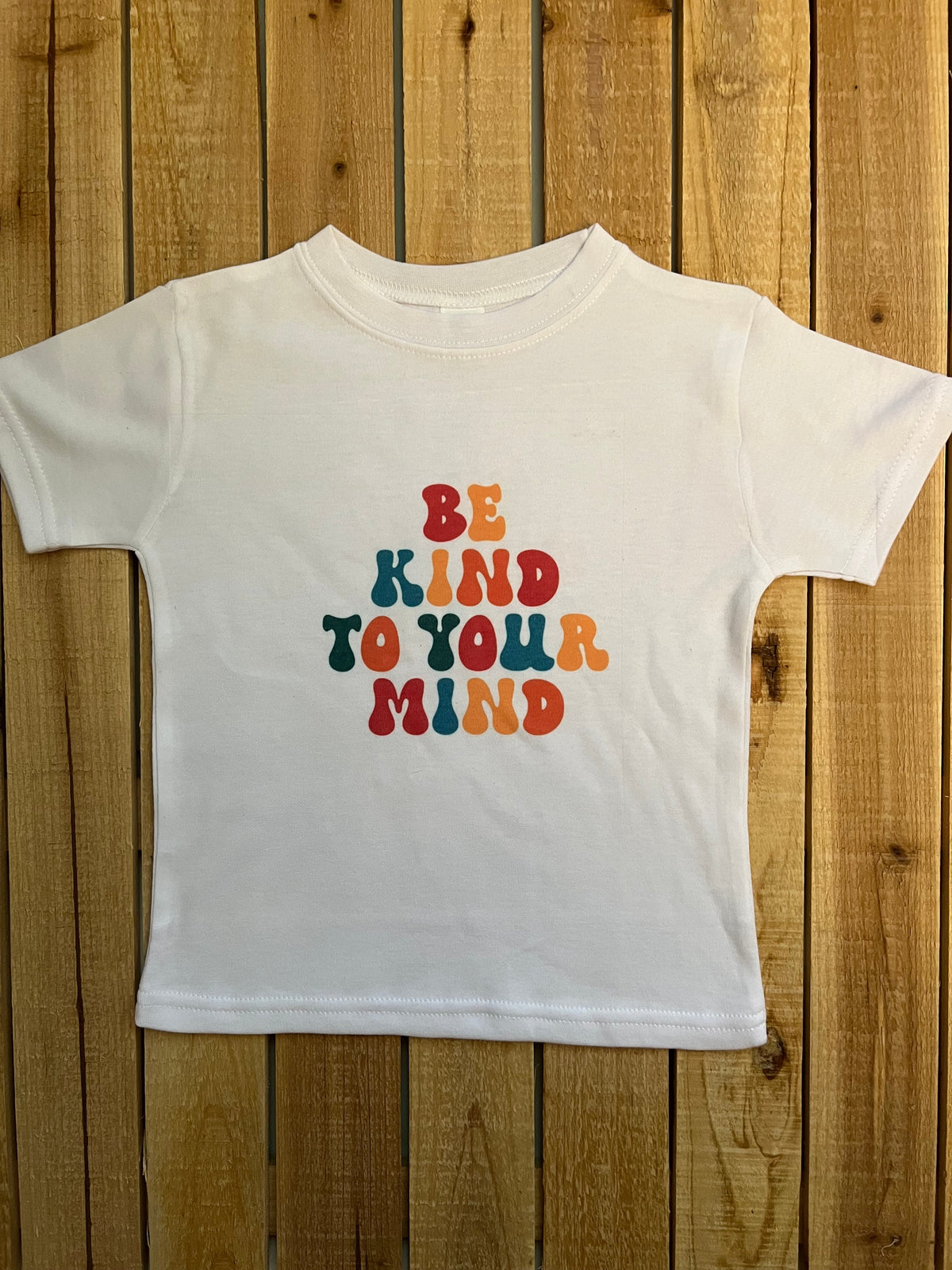 Be Kind to Your Mind Tee